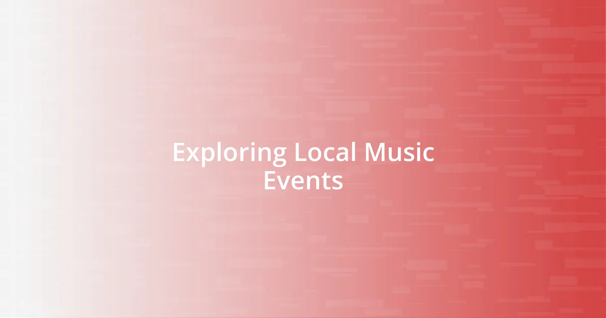 Exploring Local Music Events