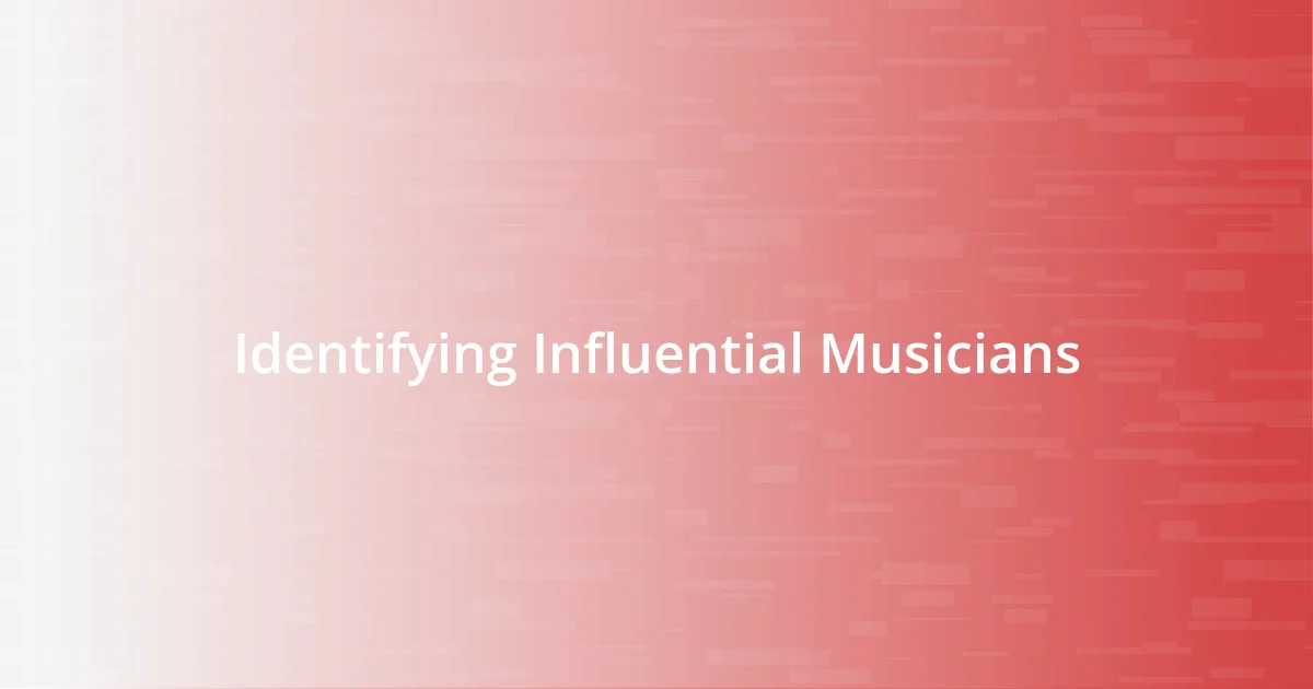 Identifying Influential Musicians