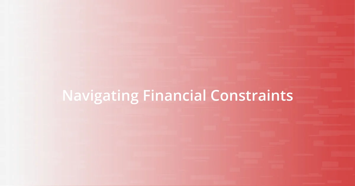 Navigating Financial Constraints