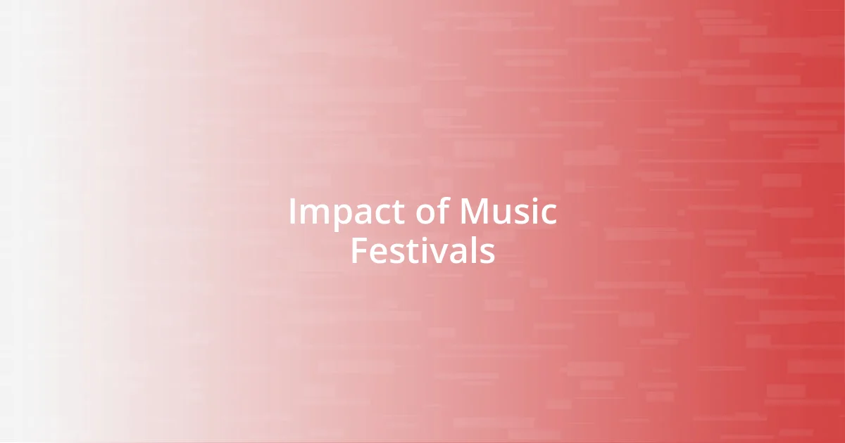 Impact of Music Festivals