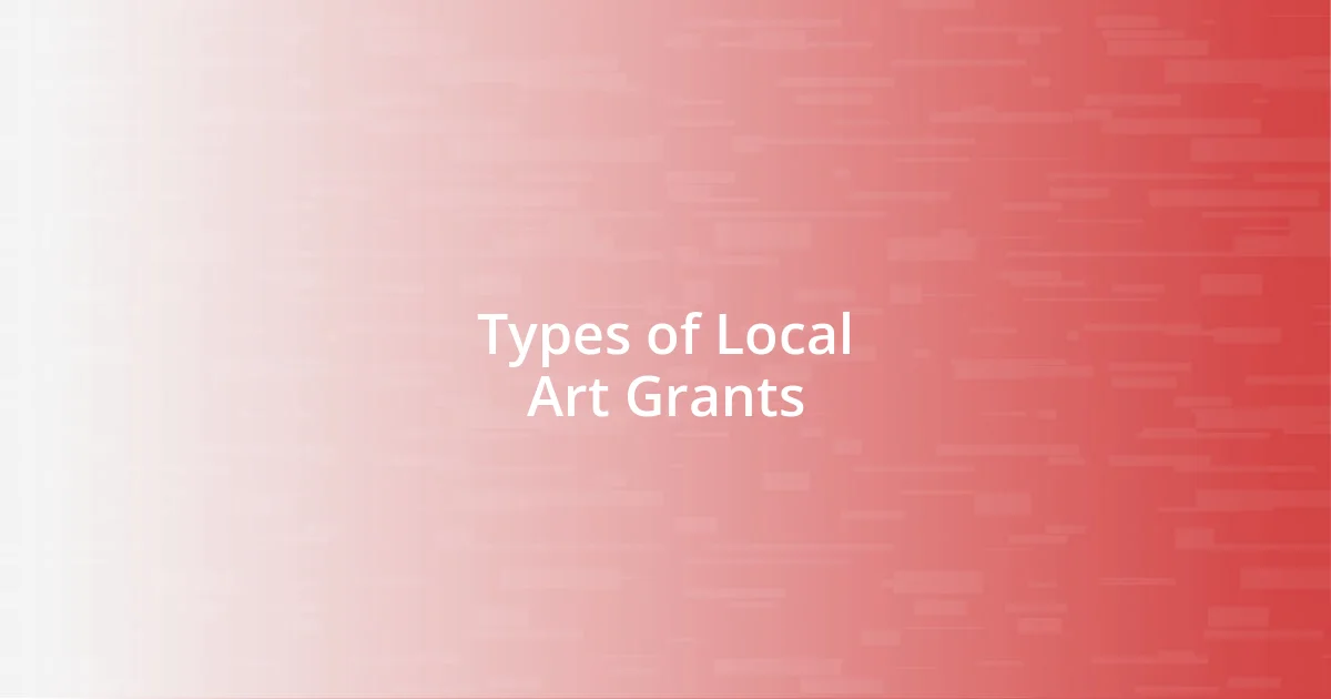 Types of Local Art Grants