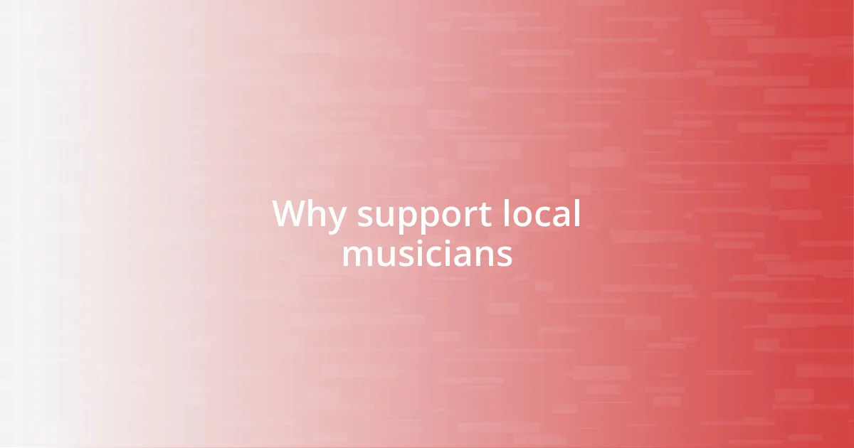 Why support local musicians