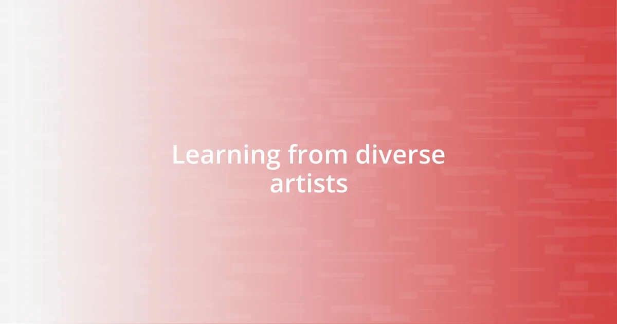 Learning from diverse artists