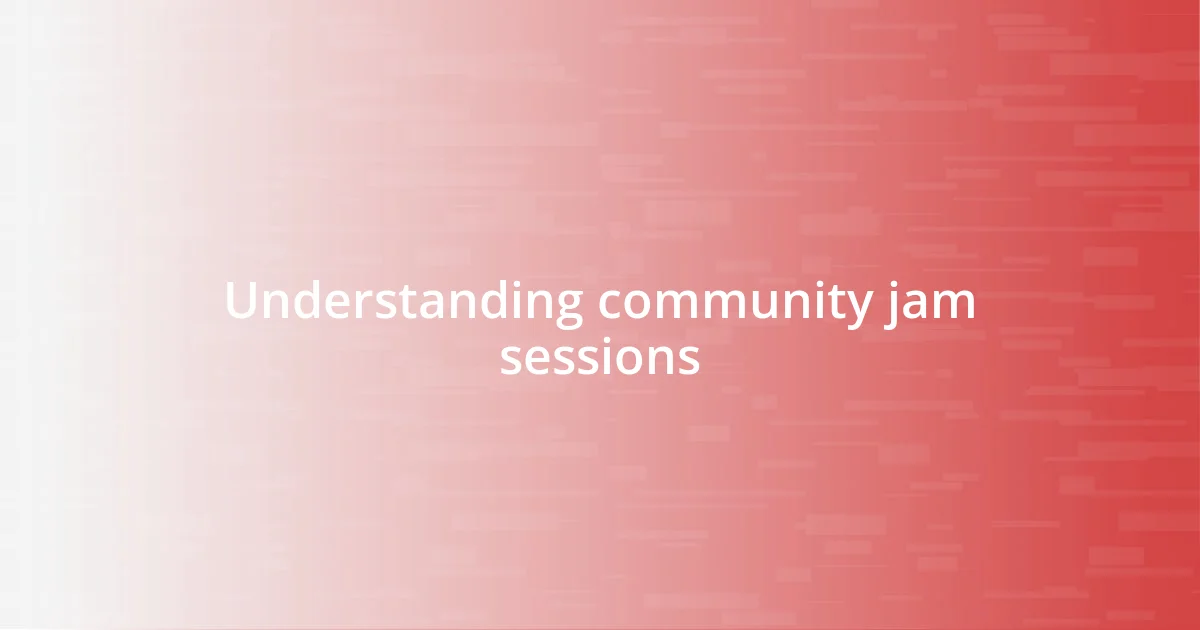 Understanding community jam sessions